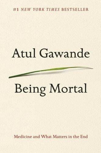Being Mortal