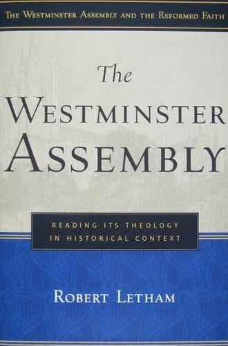 Westminster Assembly, The