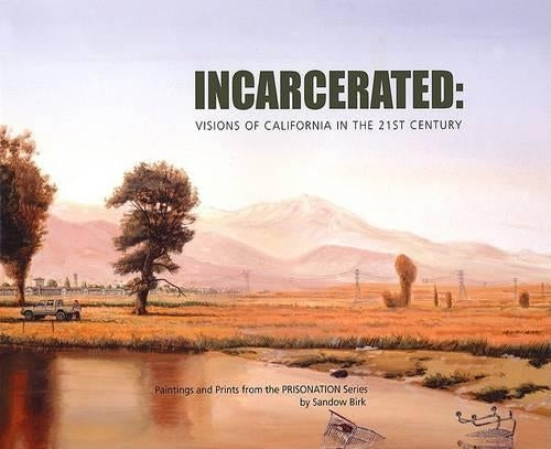Incarcerated