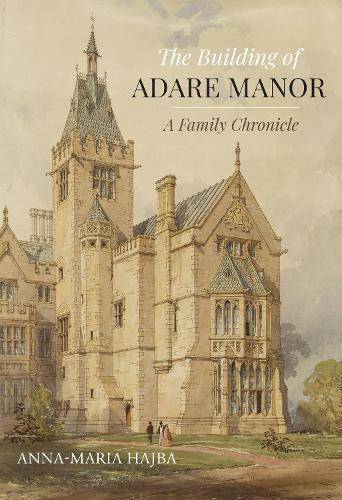 The Building of Adare Manor