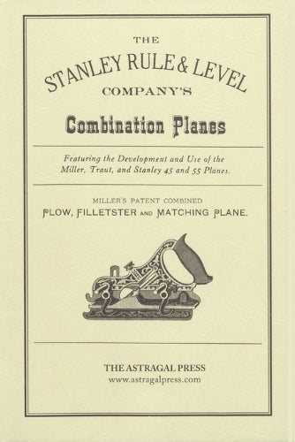 The Stanley Rule & Level Company's Combination Plane