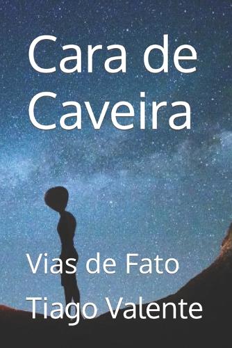 Cara de Caveira