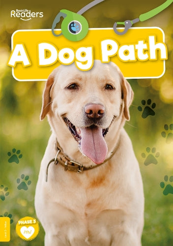A Dog Path (BookLife Non-Fiction Readers