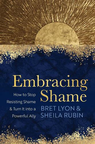 Embracing Shame