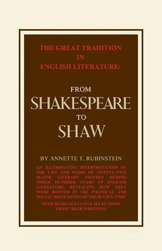 Great Tradition in English Literature from Shakespeare to Shaw