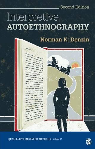 Interpretive Autoethnography (Qualitative Research Methods