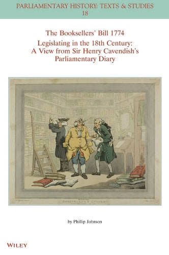The Booksellers' Bill 1774 Legislating in the 18th Century