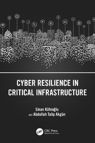 Cyber Resilience in Critical Infrastructure