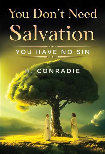 You Don't Need Salvation