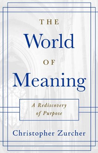 The World of Meaning