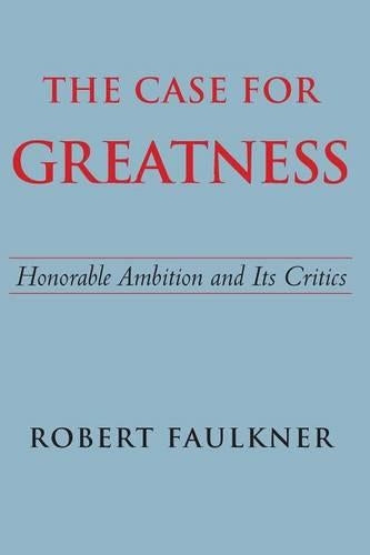 The Case for Greatness