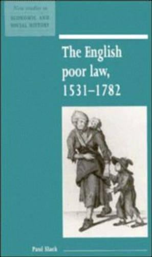 The English Poor Law, 1531–1782