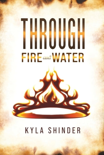 Through Fire and Water