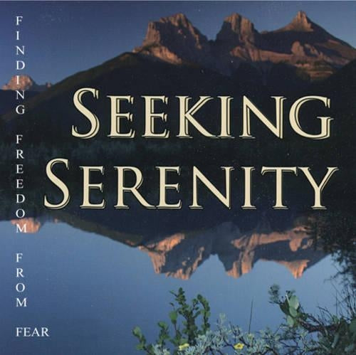 Seeking Serenity
