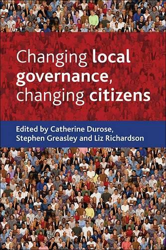 Changing local governance, changing citizens
