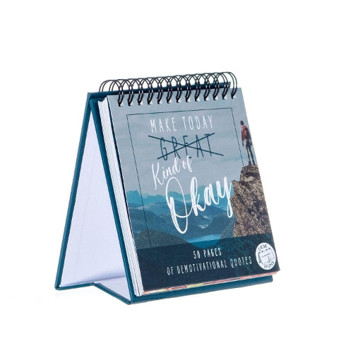 Make Today… Ok Unmotivational Quotes Desktop Flipbook