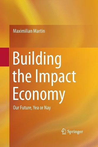 Building the Impact Economy