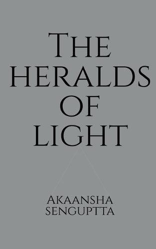 The Heralds of Light