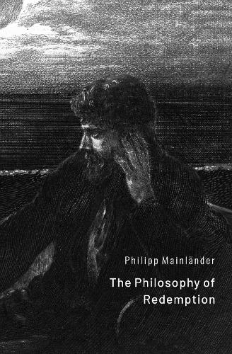 The Philosophy of Redemption