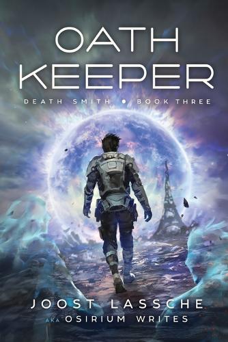 Oath Keeper: An Urban Fantasy LitRPG: 3 (Death Smith