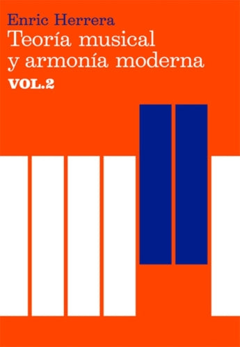 Teoría musical y armonía moderna vol. 2
