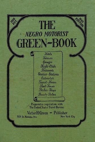 The Negro Motorist Green-Book