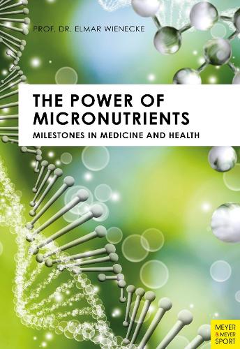 The Power of Micronutrients