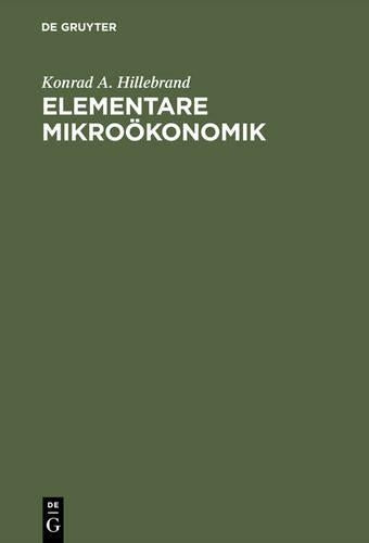 Elementare Mikroökonomik (German Edition