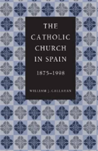 Catholic Church in Spain, 1875-1998