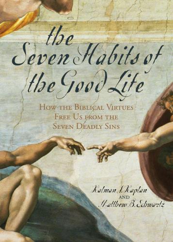 The Seven Habits of the Good Life