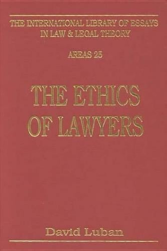 The Ethics of Lawyers