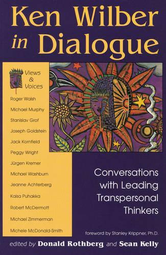 Ken Wilbur in Dialogue