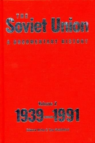 The Soviet Union: A Documentary History Volume 2
