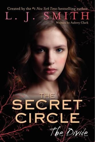The Secret Circle: The Divide (Secret Circle, 4