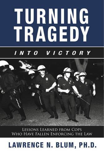 Turning Tragedy into Victory