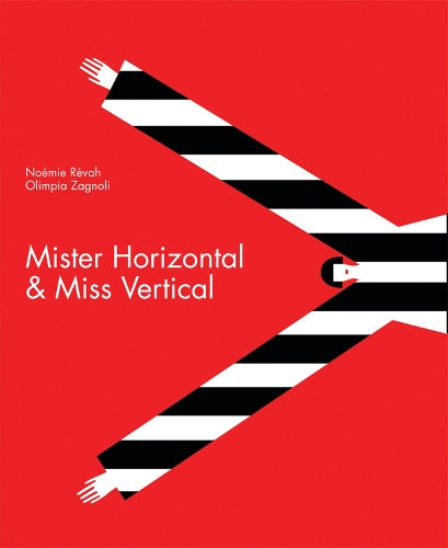Mister Horizontal & Miss Vertical
