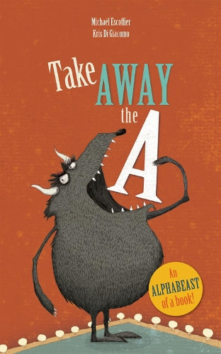 Take Away the A