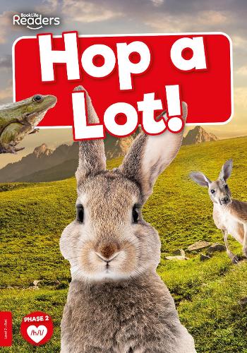 Hop a Lot! (BookLife Non-Fiction Readers