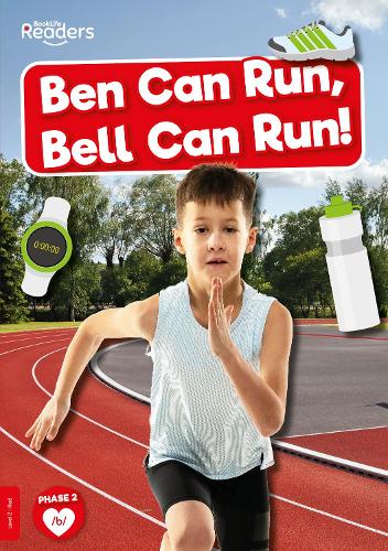 Ben Can Run, Bell Can Run (BookLife Non-Fiction Readers