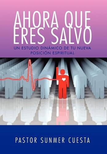 Ahora Que Eres Salvo