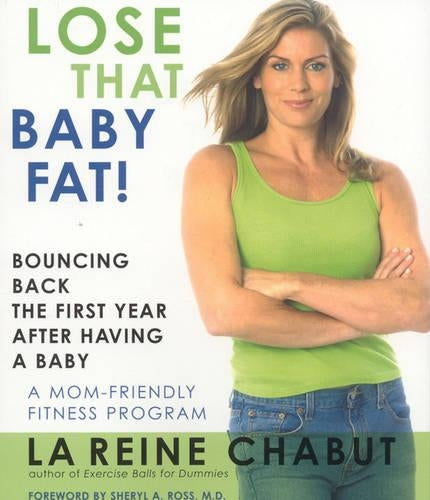 Lose That Baby Fat!