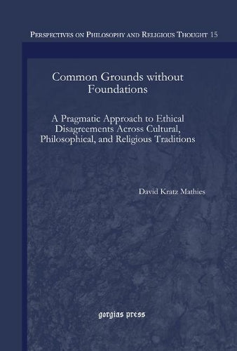 Common Grounds without Foundations