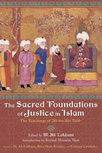 The Sacred Foundations of Justice in Islam