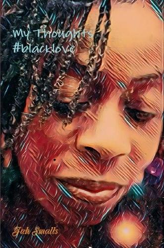My Thoughts #BlackLove