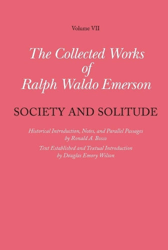 Collected Works of Ralph Waldo Emerson