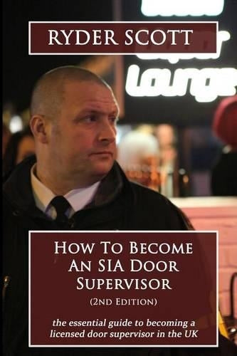 How To Become An SIA Door Supervisor