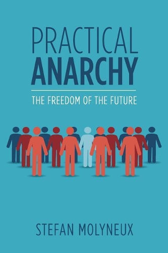 Practical Anarchy