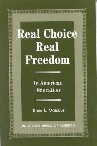Real Choice, Real Freedom