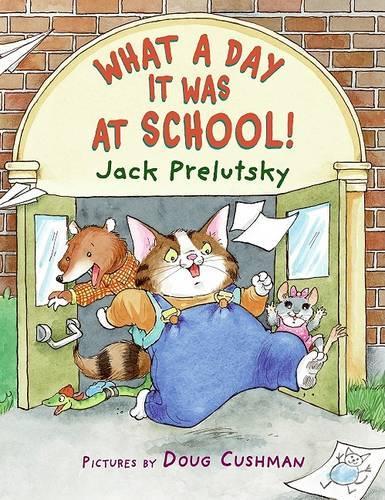 What A Day It Was At School!