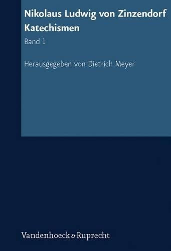Nikolaus Ludwig von Zinzendorf: Katechismen